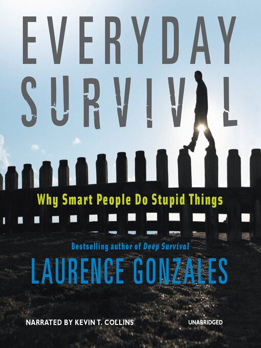 Title details for Everyday Survival by Laurence Gonzales - Wait list